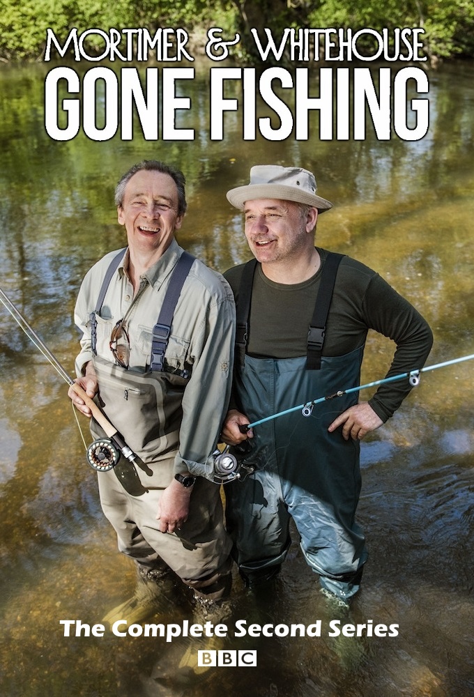 Mortimer &amp; Whitehouse Gone Fishing - Season 2 [241335] (A1630889207) [[TV Shows]] --Plex--